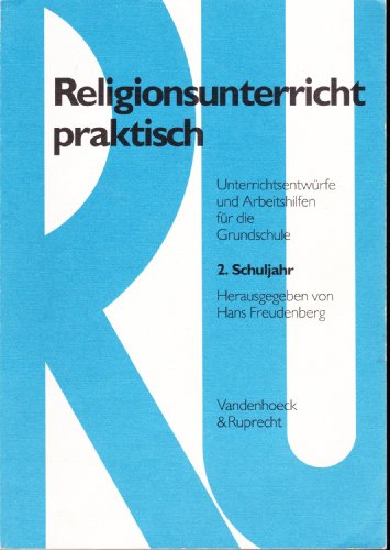 Beispielbild fr Religionsunterricht praktisch. 2. Schuljahr. Unterrichtsentwrfe und Arbeitshilfen fr die Grundschule zum Verkauf von medimops