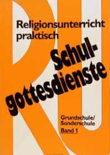 Beispielbild fr Schulgottesdienste mit Religionsunterricht praktisch. Entwrfe und Modelle fr Grundschule und Sonderschule (Klasse 1-4): Religionsunterricht praktisch, Schulgottesdienste, 2 Bde., Bd.1 (Consilia) zum Verkauf von medimops