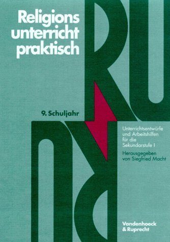 Beispielbild fr Religionsunterricht praktisch. Unterrichtsentwrfe und Arbeitshilfen fr die Sekundarstufe I: Religionsunterricht praktisch, 5.-10. Schuljahr, 9. . Praktisch - Sekundarstufe I) zum Verkauf von medimops