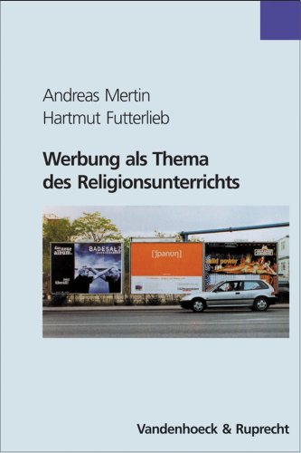 Imagen de archivo de Werbung als Thema des Religionsunterrichts. (Lernmaterialien) (Innovative Unternehmensfuehrung) a la venta por medimops