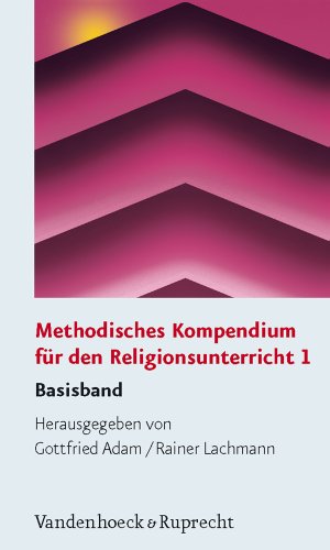 Beispielbild fr Methodisches Kompendium fr den Religionsunterricht: Methodisches Kompendium fr den Religionsunterricht 1: Basisband zum Verkauf von medimops