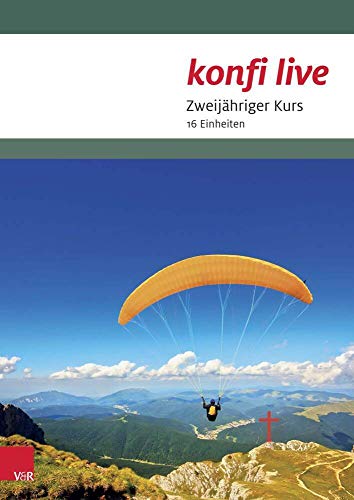 Imagen de archivo de konfi live - Pfarrer/in und Team: Zweijhriger Kurs. 16 Einheiten (German Edition) a la venta por GF Books, Inc.