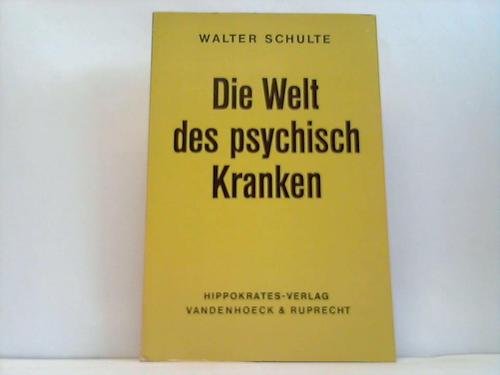 9783525621516: Die Welt des psychisch Kranken (German Edition)