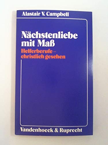 Beispielbild fr Nchstenliebe mit Ma. Helferberufe - christlich gesehen. zum Verkauf von Antiquariat Knacke