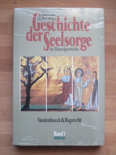 Beispielbild fr Geschichte der Seelsorge in Einzelportrts, 3 Bde., Ln, Bd.1, Von Hiob bis Thomas von Kempen zum Verkauf von medimops