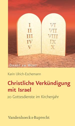 Stock image for Christliche Verkundigung Mit Israel: 20 Gottesdienste Im Kirchenjahr (Dienst Am Wort) (German Edition) [Soft Cover ] for sale by booksXpress