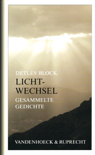 Lichtwechsel. Gesammelte Gedichte