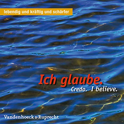 Stock image for Ich glaube. Credo. I believe. for sale by ISD LLC