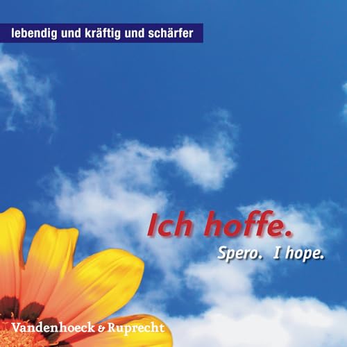 Stock image for Ich hoffe. Spero. I hope. for sale by ISD LLC