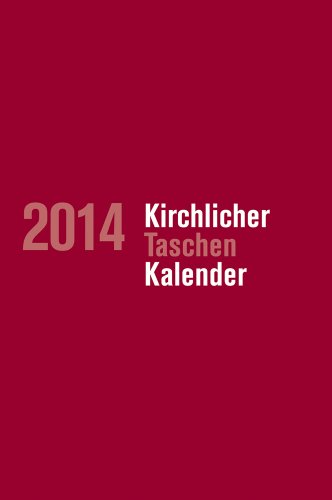 Stock image for Kirchlicher Taschenkalender 2014 for sale by ISD LLC