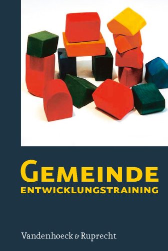 9783525690000: Gemeindeentwicklungstraining: Praxisbuch