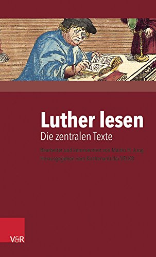 9783525690031: Luther Lesen: Die Zentralen Texte