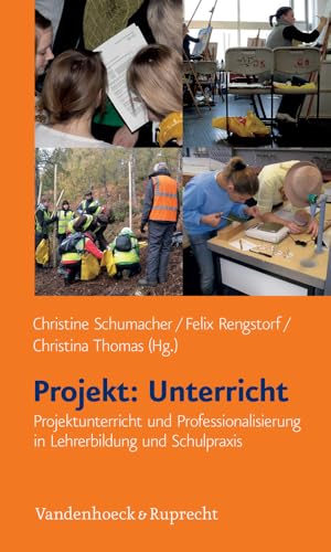 Stock image for Projekt: Unterricht: Projektunterricht und Professionalisierung in Lehrerbildung und Schulpraxis for sale by medimops