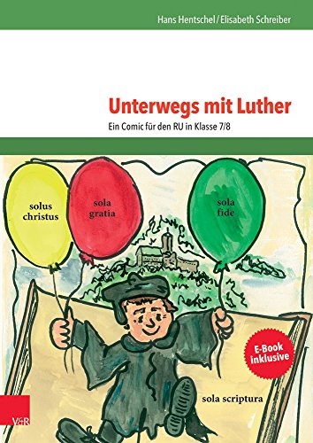 Stock image for Unterwegs mit Luther: Ein Comic fr den RU in Klasse 7-10 for sale by medimops