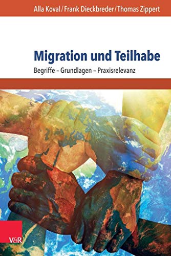 9783525702550: Migration Und Teilhabe: Begriffe - Grundlagen - Praxisrelevanz