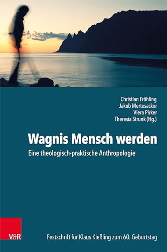 Stock image for Wagnis Mensch Werden for sale by Blackwell's