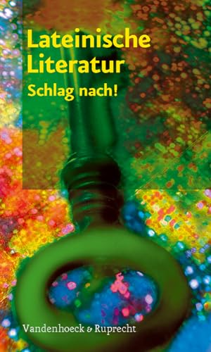 Stock image for Lateinische Literatur - Schlag nach! for sale by ISD LLC