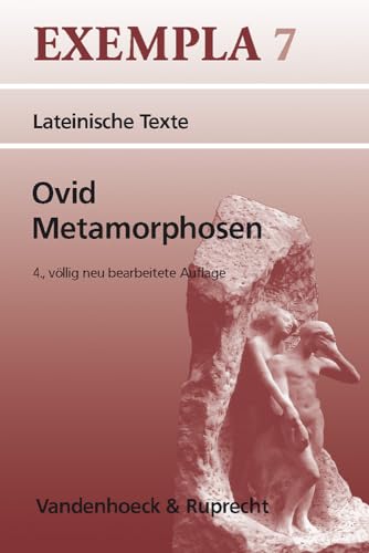 9783525716281: Ovid, Metamorphosen: 5., unveranderte Auflage mit sieben Abbildungen (Exempla, 7) (German Edition)