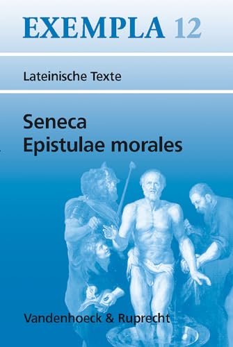 Imagen de archivo de Seneca Epistulae morales a la venta por ISD LLC