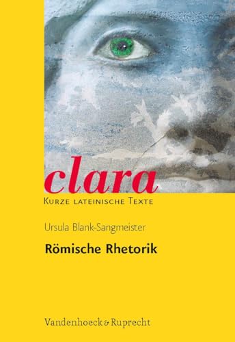 Beispielbild fr Rmische Rhetorik (Clara) zum Verkauf von medimops