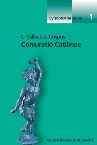 9783525718001: C. Sallustius Crispus, Coniuratio Catilinae: 1 (Orbis Biblicus Et Orientalis)