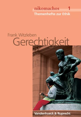 Gerechtigkeit : Ab Jahrgangsstufe 9 - Frank Witzleben