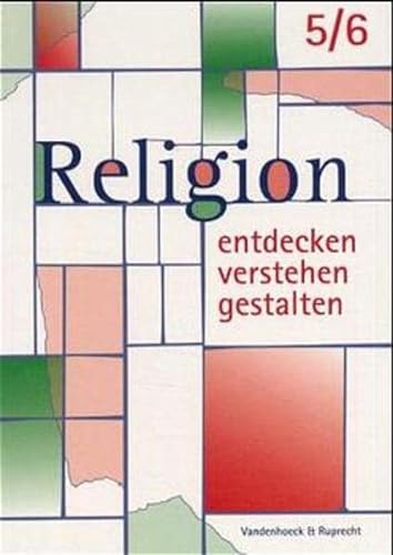 Beispielbild fr Religion entdecken - verstehen - gestalten. 5/6. zum Verkauf von SKULIMA Wiss. Versandbuchhandlung