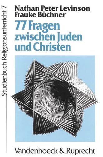 Beispielbild fr 77 Fragen Zwischen Juden Und Christen (Studienbuch Religionsunterricht 7) zum Verkauf von Antiquariaat Spinoza