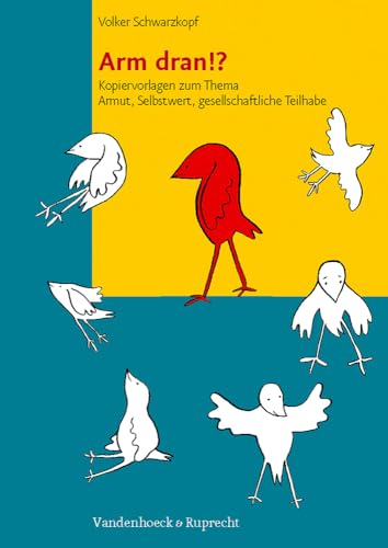 9783525776476: Arm dran!?: Kopiervorlagen zum Thema Armut (DAS BRENNT MIR AUF DER SEELE) (German Edition)