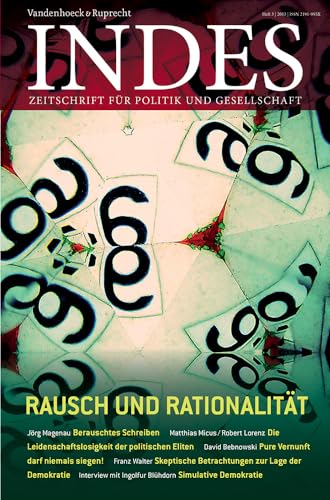 9783525800041: Rausch und Rationalitt: Indes 2013 Heft 03 (German Edition)