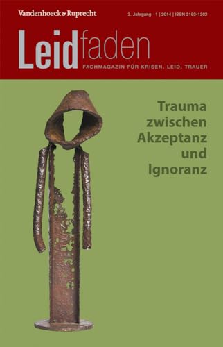 Beispielbild fr Trauma zwischen Akzeptanz und Ignoranz: Leidfaden 2014 Heft 01 zum Verkauf von medimops