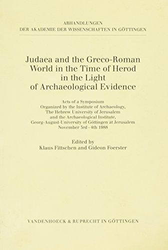 Beispielbild fr Judaea and the Greco-Roman world in the time of Herod in the light of archaeological evidence. Acts of a symposium organized by the Institute of Archaeology, The Hebrew Univ. of Jerusalem, and the Archaeological Institute, Georg-August-University of Gttingen at Jerusalem, November 3rd - 4th 1988. zum Verkauf von Antiquariat Alte Seiten - Jochen Mitter