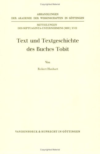 Text und Textgeschichte des Buches Tobit - Hanhart, Robert