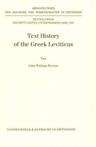 Beispielbild fr Text History of the Greek Leviticus. [= Abhandlungen der Akademie der Wissenschaften zu Gttingen, Philologisch-Historische Klasse, Folge 3, Nr. 153] zum Verkauf von Antiquariat hinter der Stadtmauer