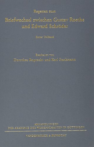 9783525825099: Regesten Zum Briefwechsel Zwischen Gustav Roethe Und Edward Schroder: Zwei Teilbande (Veroffentlichungen Des Max-planck-instituts Fur Geschichte)