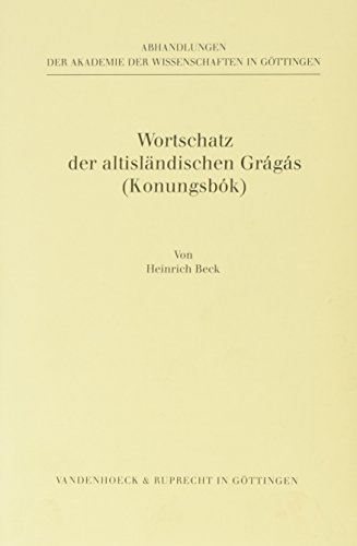 9783525825921: Wortschatz der altislandischen Gragas (Konungsbok) (ABHANDL.D.AKAD.DER WISSENSCH. PHIL.-HIST.KLASSE 3.FOLGE) (Forschungen Zur Systematischen Und Okumenischen Theologie) (German Edition)