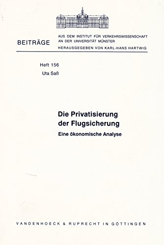 Imagen de archivo de Die Privatisierung der Flugsicherung: Eine konomische Analyse (Exempla, Band 156) a la venta por Norbert Kretschmann