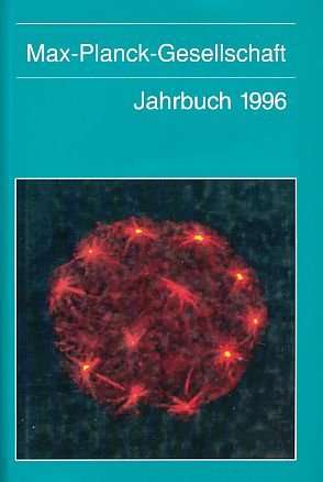 Beispielbild fr Max- Planck- Gesellschaft. Jahrbuch 1996. Verffentlichungen zum Verkauf von Versandantiquariat Felix Mcke