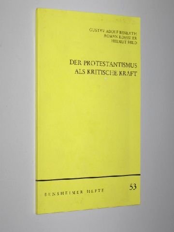 Beispielbild fr Der Protestantismus als kritische Kraft (bensheimer hefte nr 53) zum Verkauf von Versandantiquariat Felix Mcke