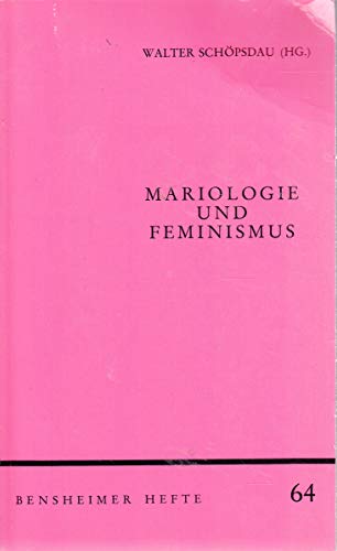 Beispielbild fr Mariologie und Feminismus (Bensheimer Hefte 64) zum Verkauf von Antiquariaat Schot