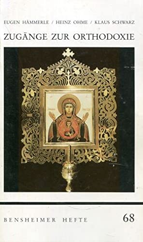 Stock image for Zugnge zur Orthodoxie for sale by Antiquariat Lcke, Einzelunternehmung