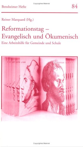 Beispielbild fr Reformationstag   Evangelisch und kumenisch Eine Arbeitshilfe fr Gemeinde und Schule zum Verkauf von Buchpark