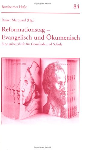 Reformationstag - Evangelisch und Ökumenisch.