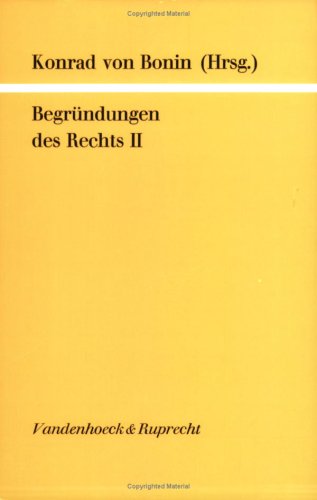 9783525873656: Begrndungen des Rechts II. Juristen-Theologen-Gesprch in Hofgeismar