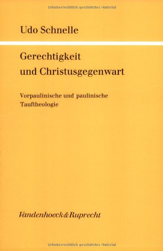 Beispielbild fr Gerechtigkeit und Christusgegenwart (Gottinger Theologische Arbeiten) (German Edition) zum Verkauf von Redux Books