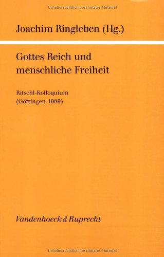 9783525874004: Gottes Reich und menschliche Freiheit (Gttinger theologische Arbeiten)