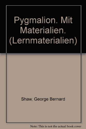 Pygmalion. Mit Materialien. (Lernmaterialien) (9783526060154) by Shaw, George Bernard; Fisher, Jacqueline