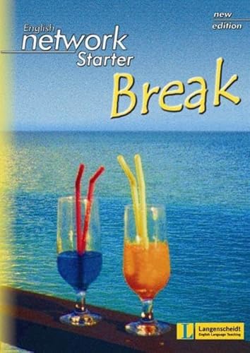 Stock image for English Network Starter New Edition - Break: Einstiegsband fr sprachlernungewohnte Anfnger (English Network New Edition) for sale by medimops