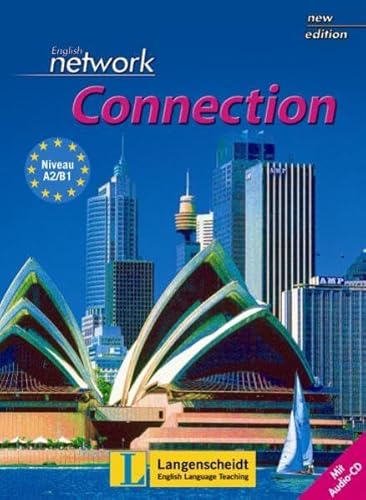 Beispielbild fr English Network Connection New Edition - Student's Book mit Audio-CD: Mit integriertem Wrterbuch (English Network New Edition) zum Verkauf von medimops