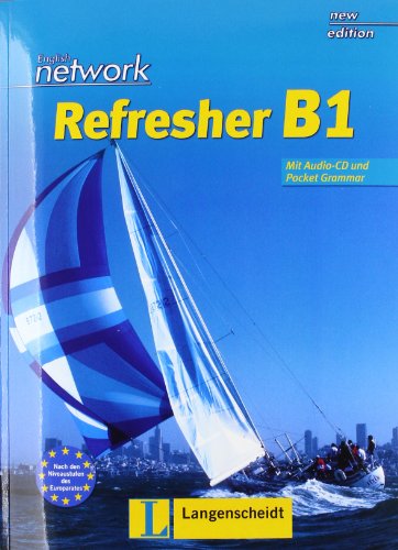 9783526504733: English Network Refresher B1 - Student's Book mit Audio-CD: Kompakter Auffrischungsband fr Wiedereinsteiger